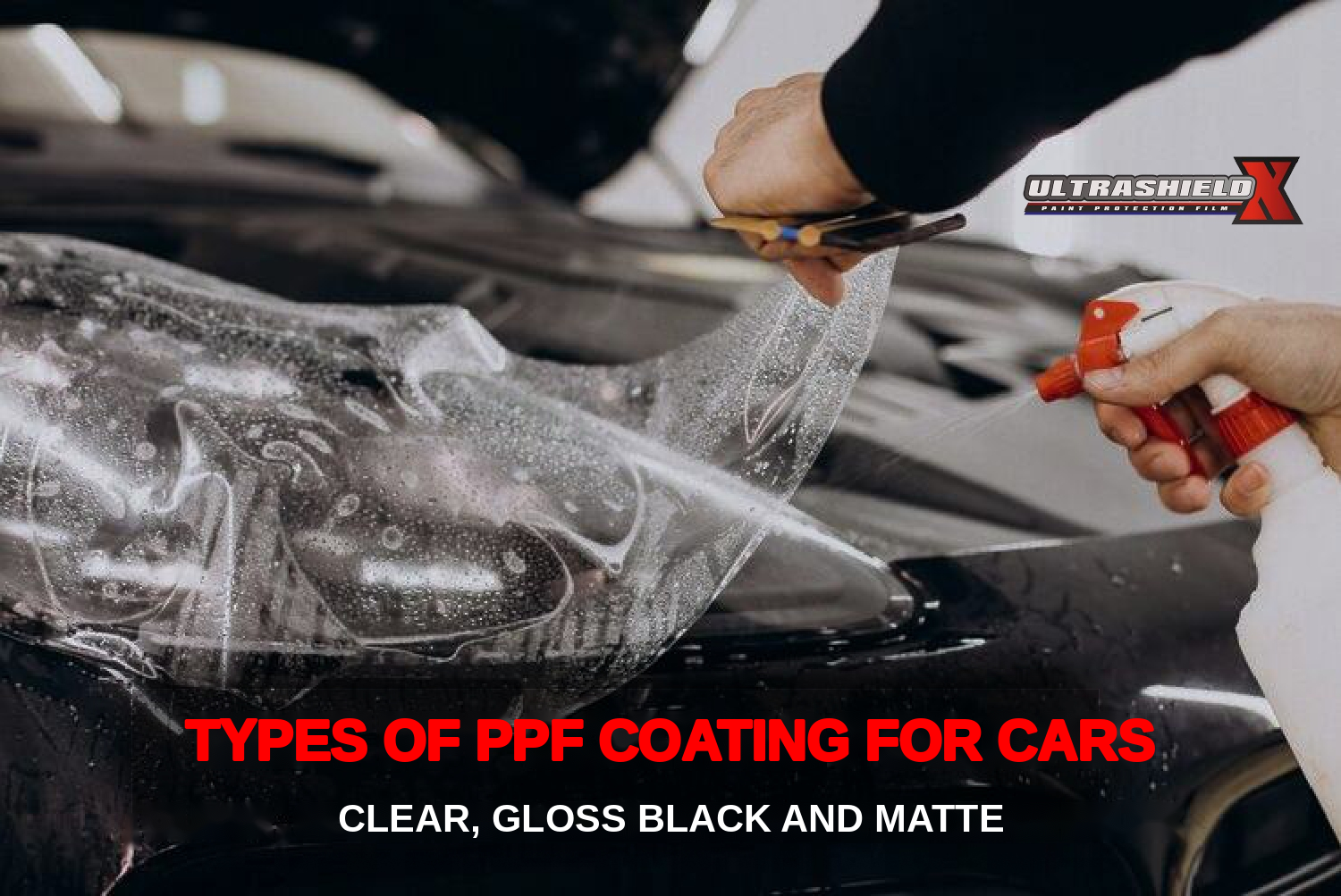 Types of PPF Coating for Cars