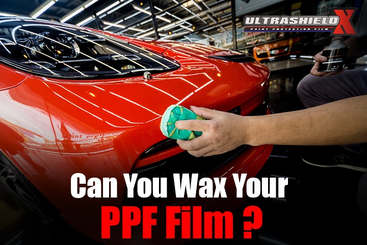 Can You Wax your PPF Film ?